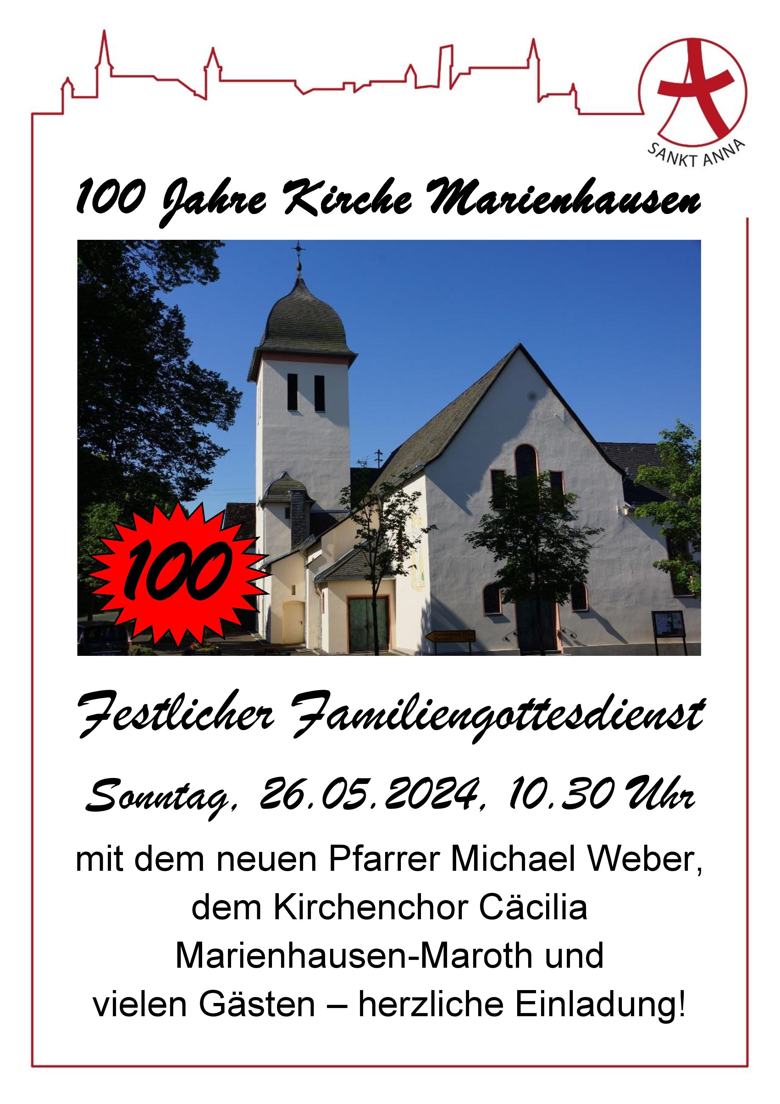 Fest- und Familiengottesdienst zum 100jährigen in Marienhausen am 26.05.24 um 10.30 Uhr